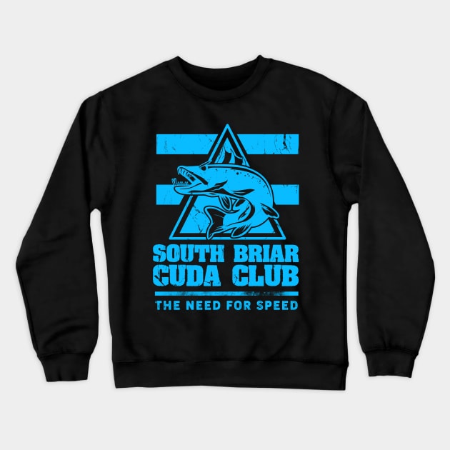 Cuda Club Crewneck Sweatshirt by Awesome AG Designs